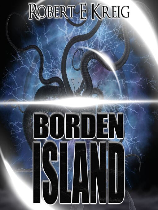 Title details for Borden Island by Robert E Kreig - Wait list